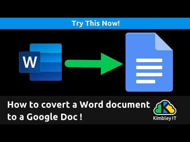 How to convert a Word Docs into a Google Doc