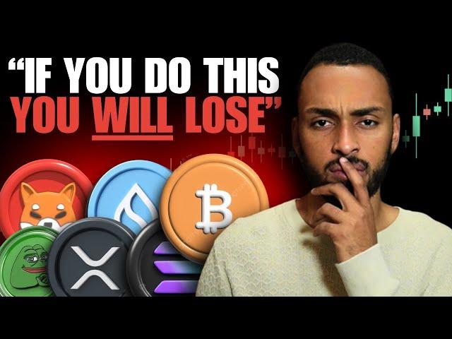 Crypto Holders, Do Not Make This Mistake Right Now... You Will Regret It.