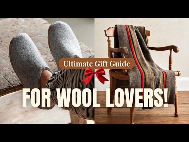 The Ultimate Gift Guide for Wool Lovers