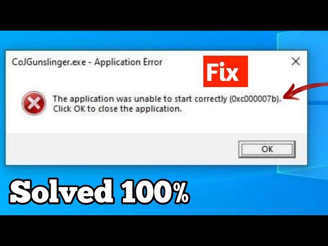 How to fix 0xc000007b error This application was unable to start correctly 0xc00007b || Solved  ||