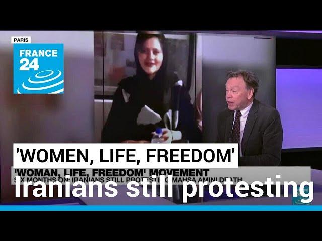 'Women, life, freedom': Six months on, Iranians still protesting Mahsa Amini death • FRANCE 24