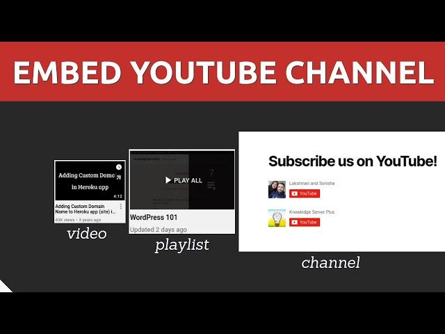 Embed Your YouTube Channel to Your Website - Video, Playlist & Subscribe button