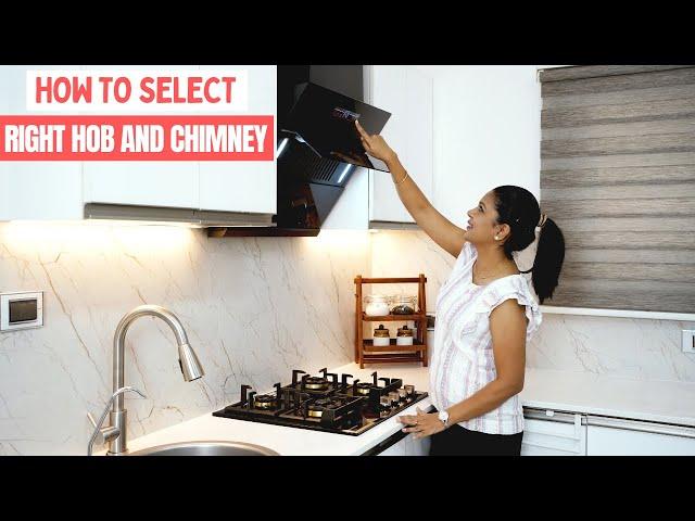 How to Select the Right Hob and Chimney for an Indian Kitchen | Buying Tips for Hob and Chimney