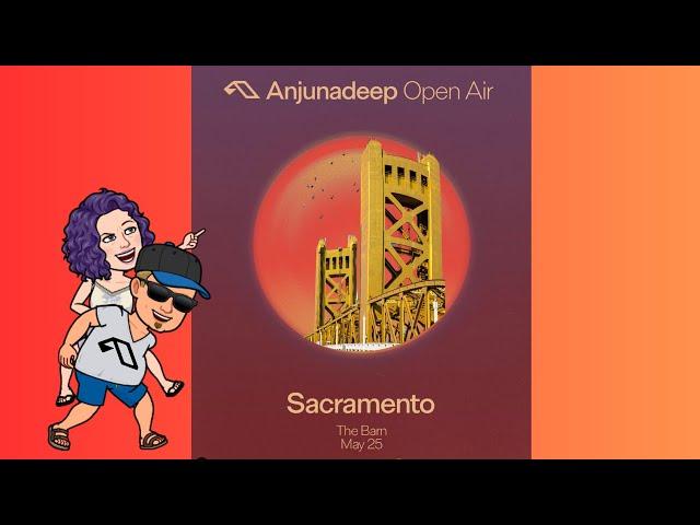 Anjunadeep Open Air Sacramento: A Helpful Guide