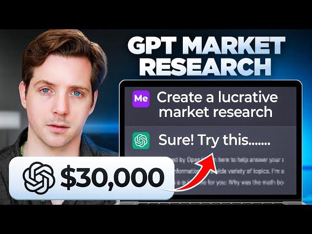 This is how to use GPT to create $30,000 market research reports