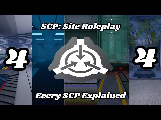 Every SCP in SCP: Site Roleplay Explained! (effects, testing, recontainment, and more!) ROBLOX