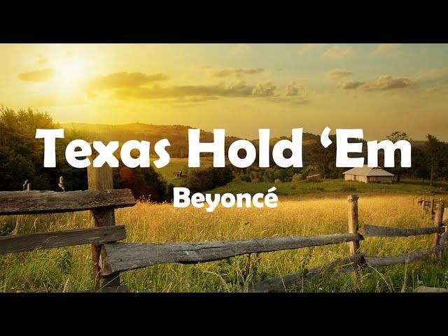 Beyoncé - Texas HOLD 'EM (Lyrics)