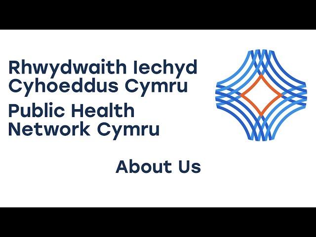 Public Health Network Cymru: About Us