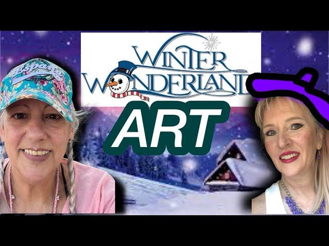 Winter Wonderland ARTSY Stuff ️ with Myriam & Diana