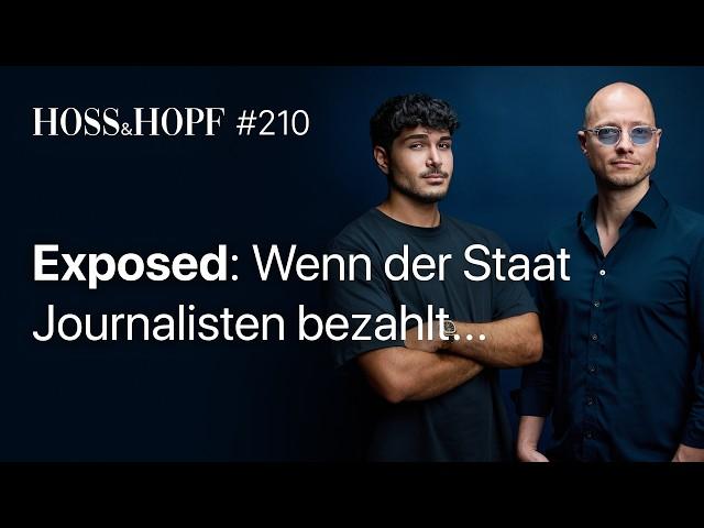 Kauft der Deutsche Staat Journalisten? - Hoss und Hopf #210