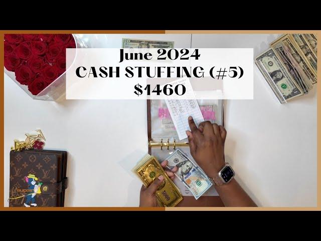 $1,460 CASH STUFFING | JUNE 2024 | I QUIT !! | SINKING FUNDS | GROCERY EMERGENCY FUND | CHATTY VIDEO