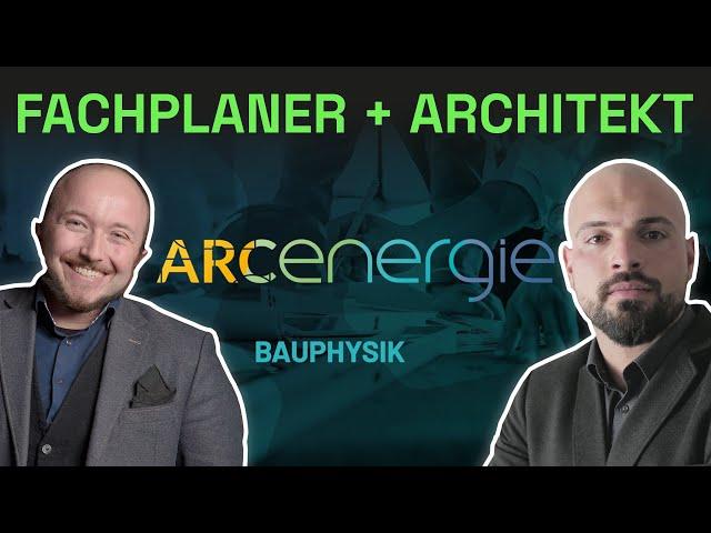 Was machen Architekten falsch? | Interview mit Fachplaner Luca Danilo Arenz | ARCenergie