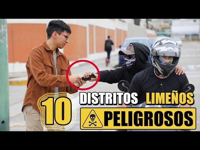 Los 10 distritos más peligrosos de Lima