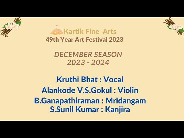 Kruthi Bhat & Party l Kartik Fine Arts l 49th Year Art Festival 2023 - 2024 l BVB