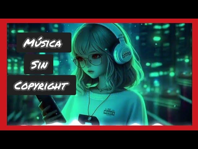 MÚSICA sin Copyright para tus videos de YOUTUBE #musicasincopyright