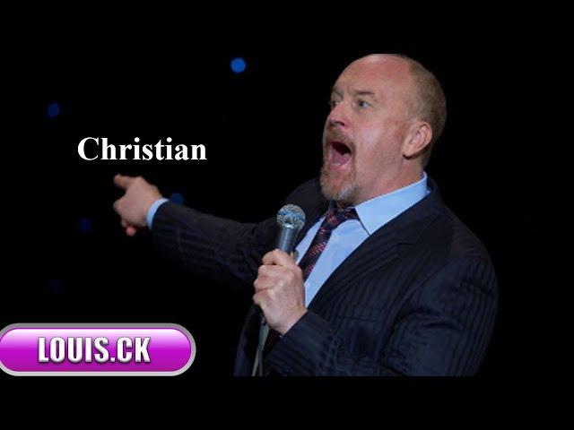 Louis C.K Live Comedy Special : Christian || Louis C.K