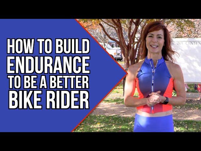 CYCLING FITNESS: Building BETTER Endurance