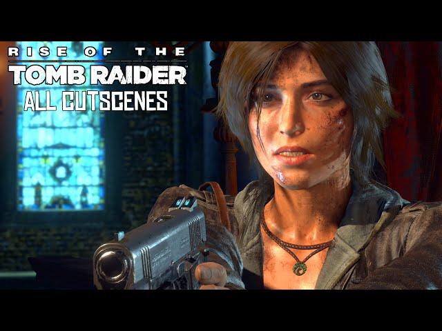 Rise of the Tomb Raider - ALL CUTSCENES - 4K