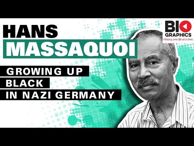 Hans Massaquoi: Growing Up Black in Nazi Germany