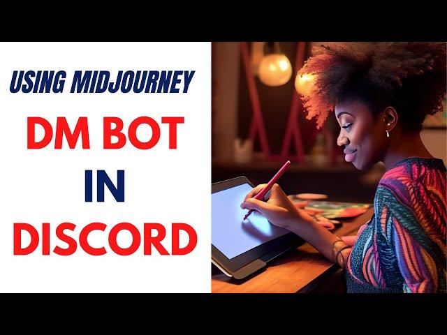 How To Use Mid journey Direct Messenger Bot On Discord - We Teach AI Art