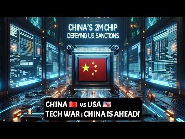 China's 2nm Chip: Defying US Sanctions | A Technological Revolution : US vs CHINA TECH WAR