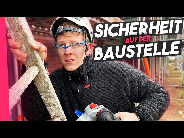 Sicherheit auf der Baustelle.