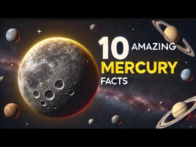 10 Amazing Planet Mercury Facts