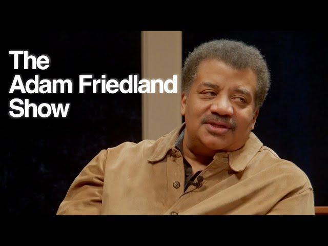 The Adam Friedland Show - Neil deGrasse Tyson