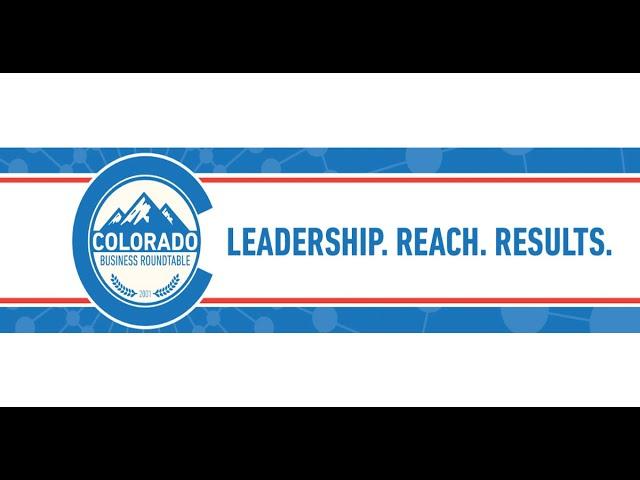 Colorado Business Roundtable Update