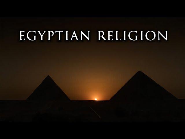 Religion in Ancient Egypt