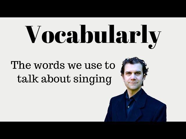 Quick Tip - Singing Vocabulary