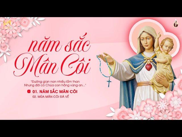 Nhạc Thánh Ca Mân Côi Kính Đức Mẹ -  Năm Sắc Mân Côi - Nghe Để Cầu Nguyện Xin Bình An Cùng Mẹ Maria