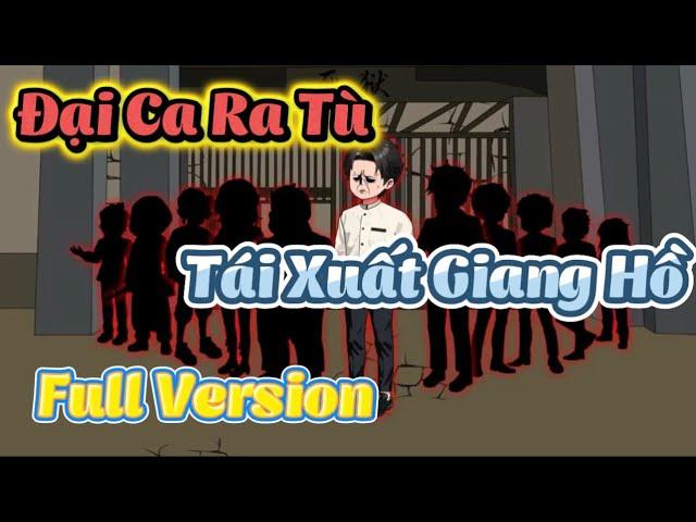 Full Version | Đại Ca Ra Tù Tái Xuất Giang Hồ | Ba Chân Review