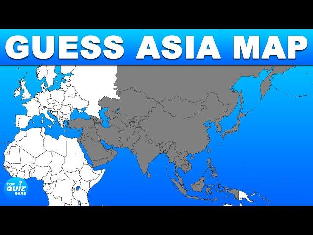 Guess All Countries On Asia Map - Quiz Guess The Country