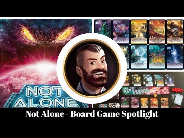 Not Alone - Board Game Spotlight