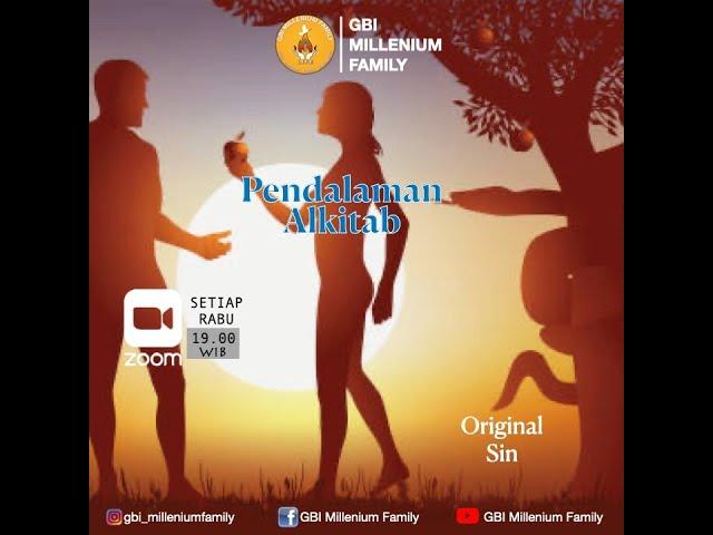 Orginal Sin - Ps. David Chang - Pendalaman Alkitab 30 April 2025