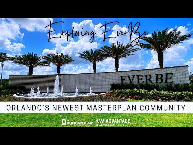 EXPLORING EVERBE | ORLANDO'S NEWEST MASTER-PLAN COMMUNITY | ORLANDO'S NEWEST CONSTRUCTION COMMUNITY