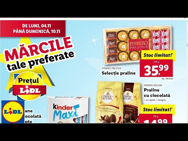 OFERTE LIDL 04 NOIEMBRIE 2024/MĂRCILE TALE PREFERATE/CATALOG LIDL 04 NOIEMBRIE 2024/LIDL