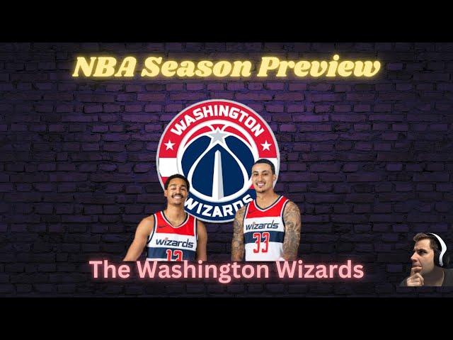 Washington Wizards: NBA 2024 Season Preview