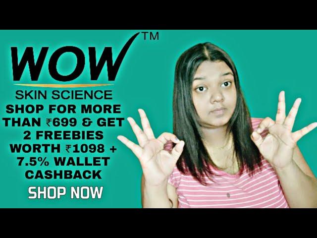 WOW SKIN SCIENCE Coupon Code || Get 2 Freebies on order above ₹699  || Wow coupon code 2022