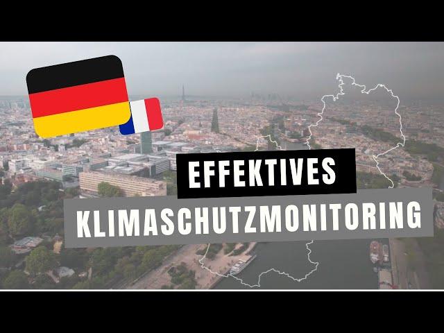 Effektives Klimaschutzmonitoring aufstellen - Empfehlung des Deutsch-Französischen Zukunftswerks