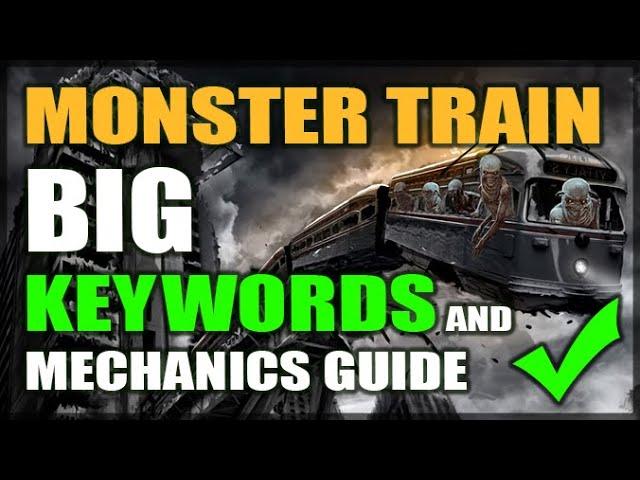 Monster Train: the BIG Keywords & Mechanics Guide - How Almost Everything Works & Tips on Combos