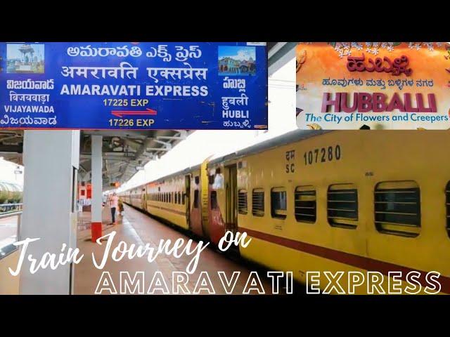 Hubballi - Vijayawada Amaravati Express [17226] Train Journey