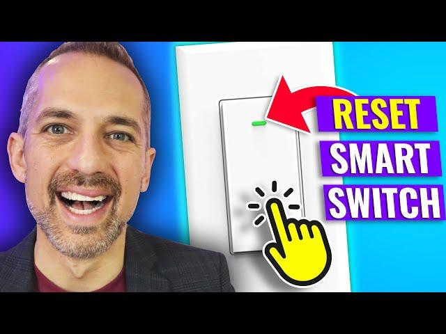 How to Reset ANY Smart Switch FAST