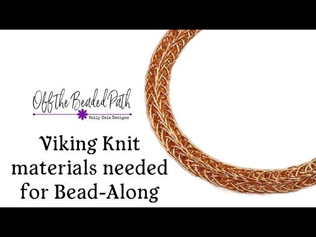 Viking Knit materials needed for Bead-Along