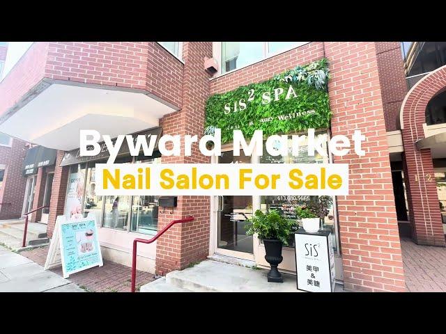  Profitable Nail Salon Business For Sale in Prime Ottawa ByWard Market Location 