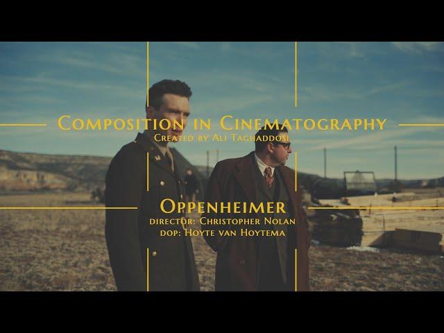 Composition in Cinematography / OPPENHEIMER