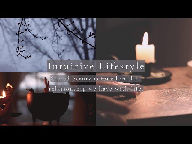 The Beauty of Everyday Life | Intuitive Living