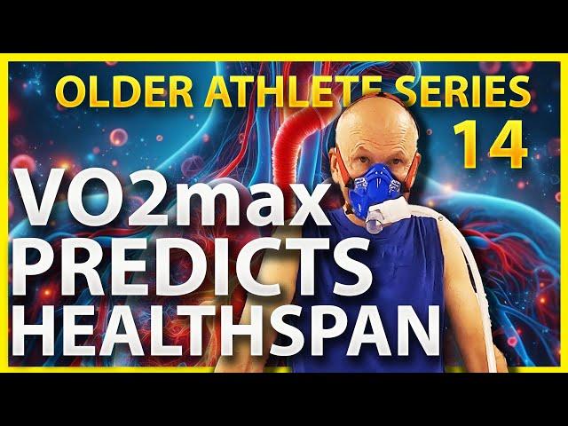 VO2max and Healthspan - why it matters