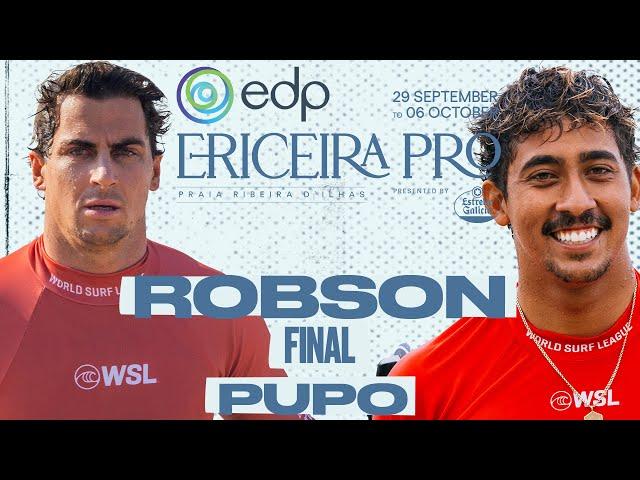 Callum Robson vs Samuel Pupo | EDP Ericeira Pro presented by Estrella Galicia - Final